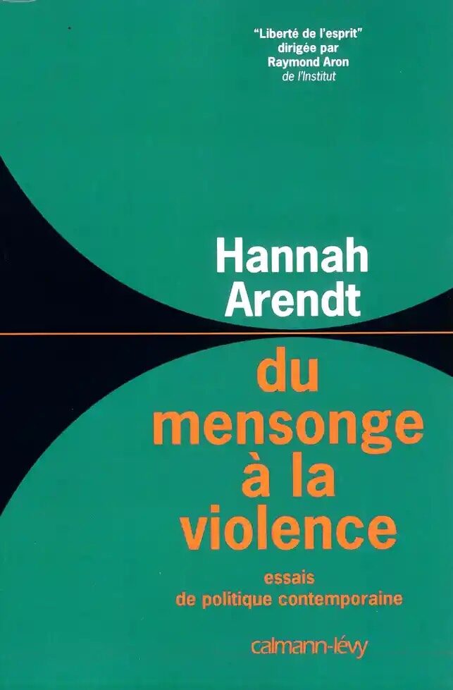 Couverture de l'ouvrage d'Hannah Arendt : Du mensonge à la violence